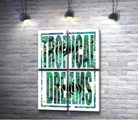 Постер "Tropical Dreams"