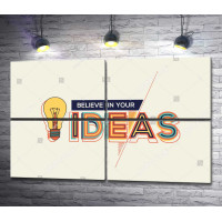 Постер "Верь в свои идеи" 