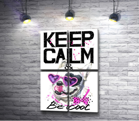 Постер "Keep Calm & be cool" с собакой в очках-сердечках