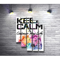 Мотивационный постер "Keep Calm & colour life" с зебрами