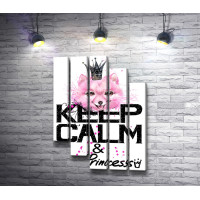 Плакат "Keep Calm and Be Princess" с розовым шпицем