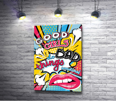 Постер "Good girls do bad things"
