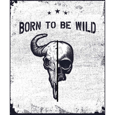Єднання черепів людини та бика під фразою "born to be wild"