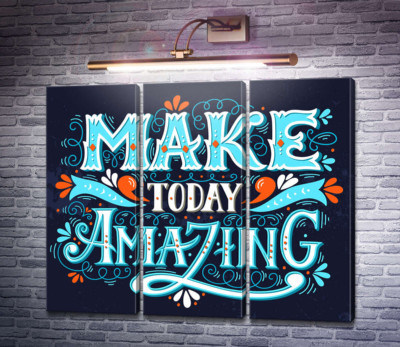 Небесная бирюза букв фразы "make today amazing"
