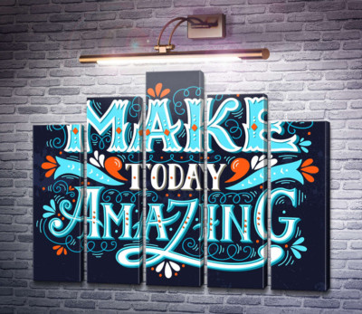 Небесна бірюза літер фрази "make today amazing"