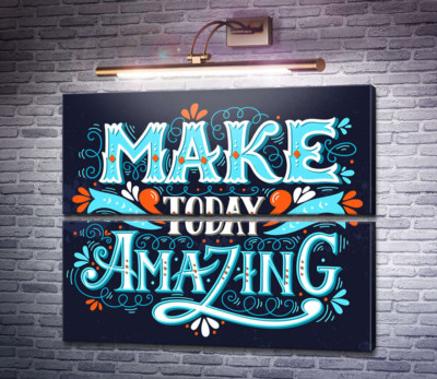 Небесна бірюза літер фрази "make today amazing"
