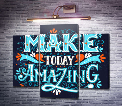 Небесная бирюза букв фразы "make today amazing"