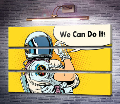 Відважний астронавт з фразою "We Can Do It!"