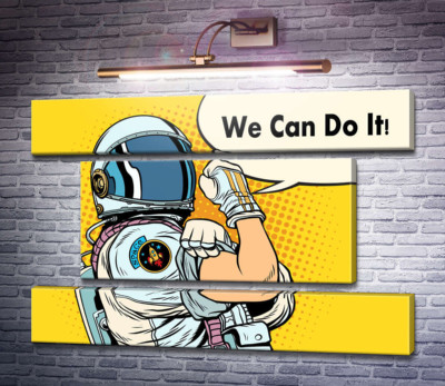 Відважний астронавт з фразою "We Can Do It!"