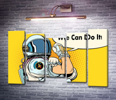 Відважний астронавт з фразою "We Can Do It!"