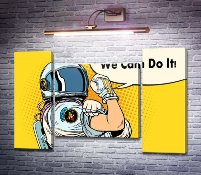 Отважнвый астронавт с фразой "We Can Do It!"