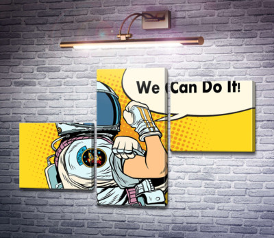 Отважнвый астронавт с фразой "We Can Do It!"