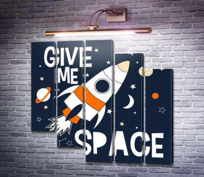 Ракета та космос: "Give me space"